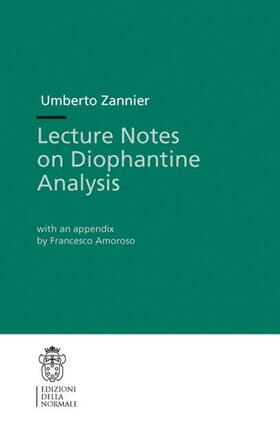 Zannier |  Lecture Notes on Diophantine Analysis | Buch |  Sack Fachmedien