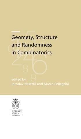 Matousek / Nešetril / Pellegrini |  Geometry, Structure and Randomness in Combinatorics | Buch |  Sack Fachmedien