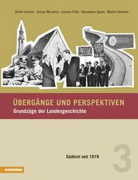 Lechner / Mezzalira / Palla | Passaggi e prospettive / L’Etá contemporanea in Alto Adige | Buch | 978-88-8266-743-6 | sack.de