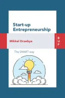 Draebye |  Start-Up Entrepreneurship: The Smart Way | Buch |  Sack Fachmedien