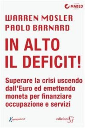 Barnard / Mosler |  In alto il deficit! | eBook | Sack Fachmedien