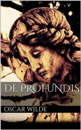 Wilde |  De Profundis | eBook | Sack Fachmedien