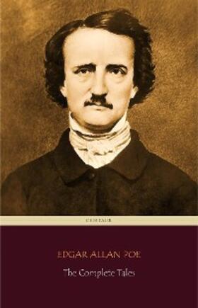 Allan Poe / Classics |  Edgar Allan Poe: The Complete Tales (Centaur Classics) | eBook | Sack Fachmedien