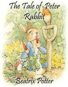 Potter |  The Tale of Peter Rabbit (Noslen Classics) | eBook | Sack Fachmedien