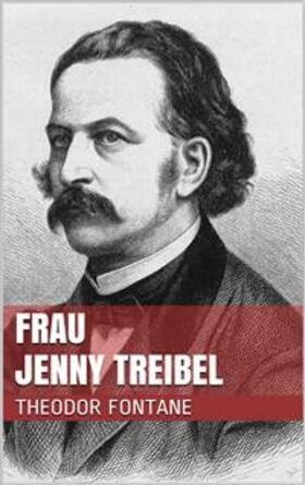 Fontane |  Frau Jenny Treibel | eBook | Sack Fachmedien