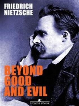 Nietzsche |  Beyond Good and Evil | eBook | Sack Fachmedien