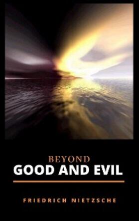 NIETZSCHE |  Beyond Good and Evil | eBook | Sack Fachmedien