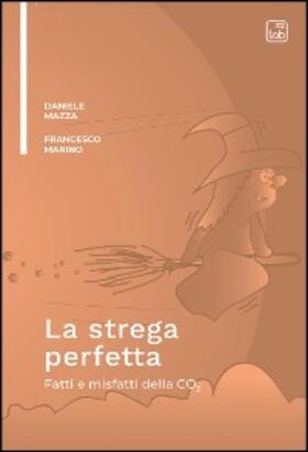 Marino / Mazza |  La strega perfetta | eBook | Sack Fachmedien