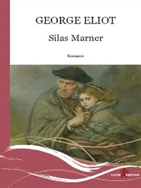 Eliot |  Silas Marner | eBook | Sack Fachmedien