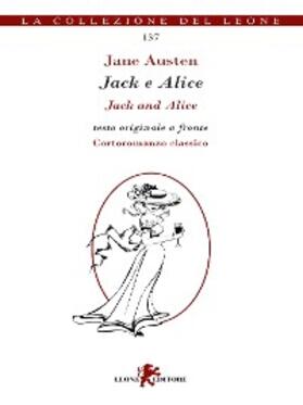 Austen |  Jack e Alice. Testo inglese a fronte | eBook | Sack Fachmedien