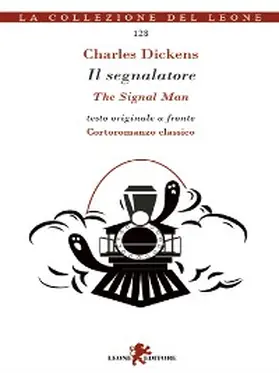 Dickens |  Il segnalatore-The signal man | eBook | Sack Fachmedien