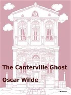 Wilde |  The Canterville Ghost | eBook | Sack Fachmedien