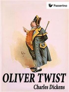 Dickens |  Oliver Twist | eBook | Sack Fachmedien