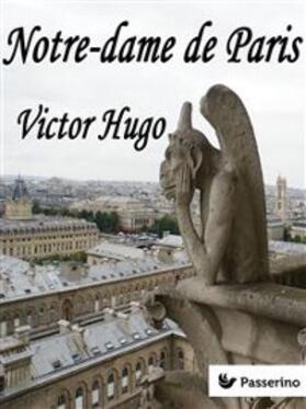 Hugo |  Notre-dame de Paris | eBook | Sack Fachmedien