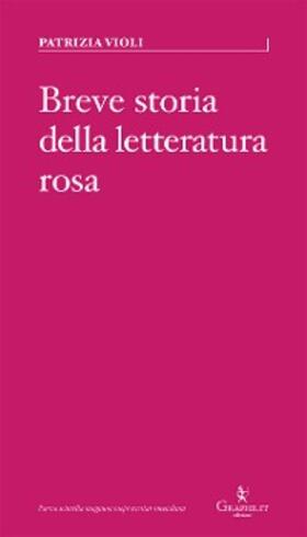 Violi |  Breve storia della letteratura rosa | eBook | Sack Fachmedien