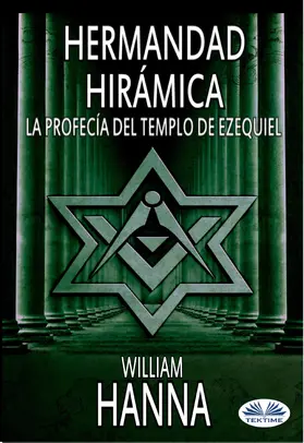 Hanna |  Hermandad Hirámica: La Profecía Del Templo De Ezequiel | eBook | Sack Fachmedien