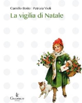 Boito / Violi |  La vigilia di Natale | eBook | Sack Fachmedien