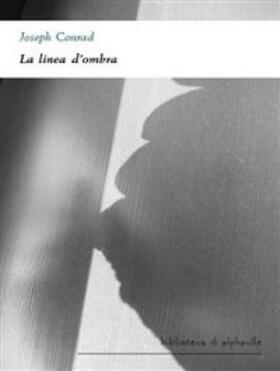 Conrad |  La linea d'ombra | eBook | Sack Fachmedien