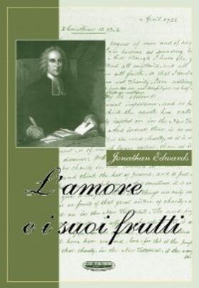 Edwards |  L'amore e i suoi frutti | eBook | Sack Fachmedien