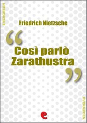 Nietzsche |  Così Parlò Zarathustra (Also Sprach Zarathustra) | eBook | Sack Fachmedien