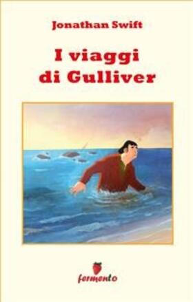 Swift |  I viaggi di Gulliver | eBook | Sack Fachmedien