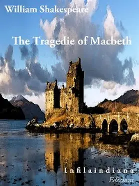 Shakespeare |  The Tragedie of Macbeth | eBook | Sack Fachmedien