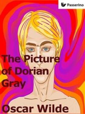 Wilde |  The Picture of Dorian Gray | eBook | Sack Fachmedien