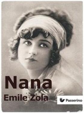 Zola |  Nana | eBook | Sack Fachmedien