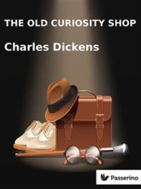 Dickens |  The Old Curiosity Shop | eBook | Sack Fachmedien