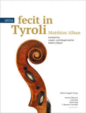 Obermair / Veggetti / Sisto |  Fecit in Tyroli: Matthias Alban | Buch |  Sack Fachmedien