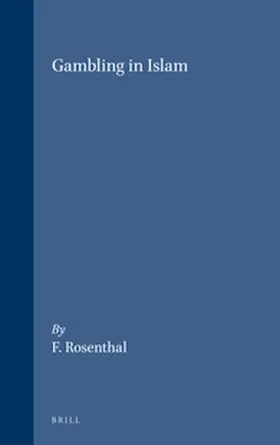 Rosenthal |  Gambling in Islam | Buch |  Sack Fachmedien