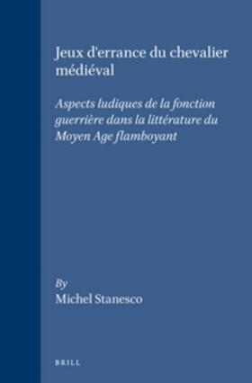 Stanesco |  Jeux d'Errance Du Chevalier Médiéval | Buch |  Sack Fachmedien