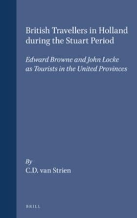 Strien |  British Travellers in Holland During the Stuart Period | Buch |  Sack Fachmedien