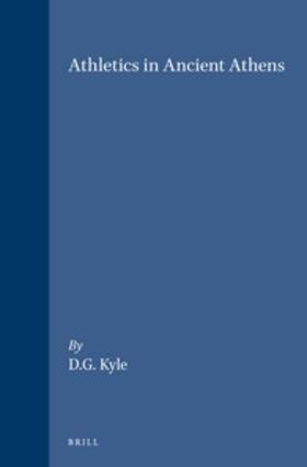 Kyle |  Athletics in Ancient Athens | Buch |  Sack Fachmedien