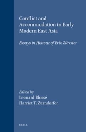 Blussé / Zurndorfer |  Conflict and Accommodation in Early Modern East Asia | Buch |  Sack Fachmedien