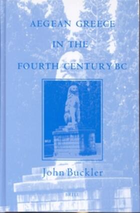 Buckler |  Aegean Greece in the Fourth Century BC | Buch |  Sack Fachmedien