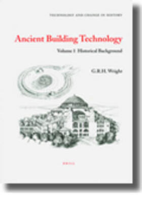 Wright |  Ancient Building Technology, Volume 1: Historical Background | Buch |  Sack Fachmedien