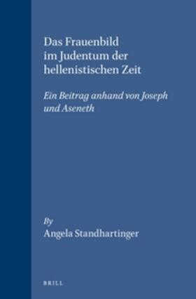 Standhartinger |  Das Frauenbild im Judentum der hellenistischen Zeit | Buch |  Sack Fachmedien