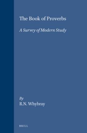 Whybray |  The Book of Proverbs: A Survey of Modern Study | Buch |  Sack Fachmedien