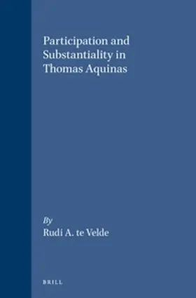 Velde |  Participation and Substantiality in Thomas Aquinas | Buch |  Sack Fachmedien