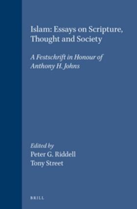 Street / Riddell |  Islam: Essays on Scripture, Thought and Society: A Festschrift in Honour of Anthony H. Johns | Buch |  Sack Fachmedien