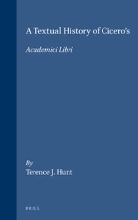 Hunt |  A Textual History of Cicero's Academici Libri | Buch |  Sack Fachmedien