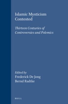 Jong / Radtke | Islamic Mysticism Contested | Buch | 978-90-04-11300-8 | sack.de