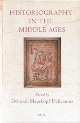 Deliyannis |  Historiography in the Middle Ages | Buch |  Sack Fachmedien