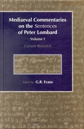 Evans |  Mediaeval Commentaries on the Sentences of Peter Lombard | Buch |  Sack Fachmedien