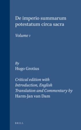 Dam |  Hugo Grotius, de Imperio Summarum Potestatum Circa Sacra (2 Vols.) | Buch |  Sack Fachmedien