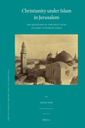 Peri |  Christianity Under Islam in Jerusalem | Buch |  Sack Fachmedien