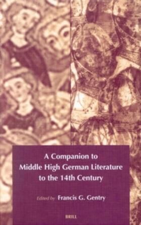 Gentry |  A Companion to Middle High German Literature to the 14th Century | Buch |  Sack Fachmedien