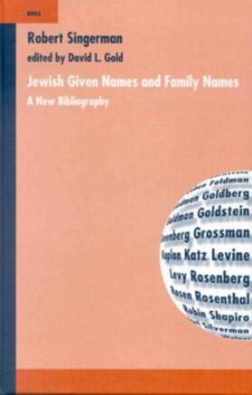 Gold |  Jewish Given Names and Family Names: A New Bibliography | Buch |  Sack Fachmedien