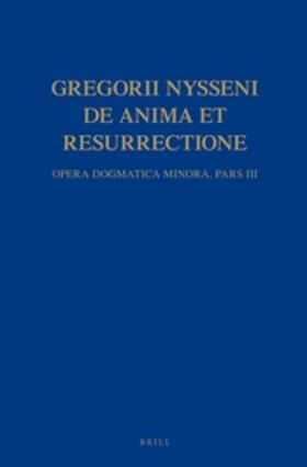 Spira / Brinker / Mühlenberg |  Gregorii Nysseni, de Anima Et Resurrectione | Buch |  Sack Fachmedien